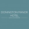 Donington Manor Hotel & Restaurant